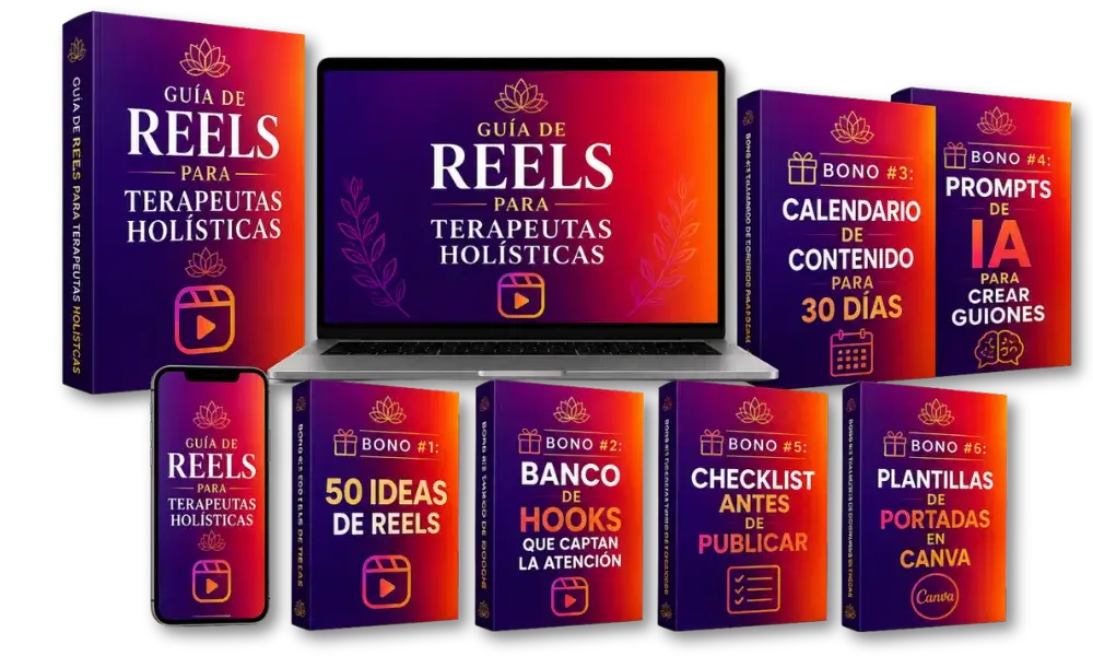 Guía de Reels para Terapeutas Holísticas + 6 bonos